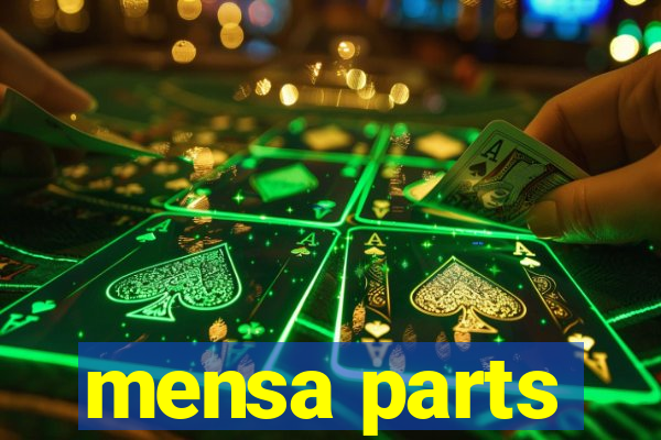 mensa parts